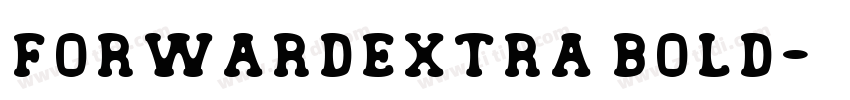 ForwardExtra Bold字体转换